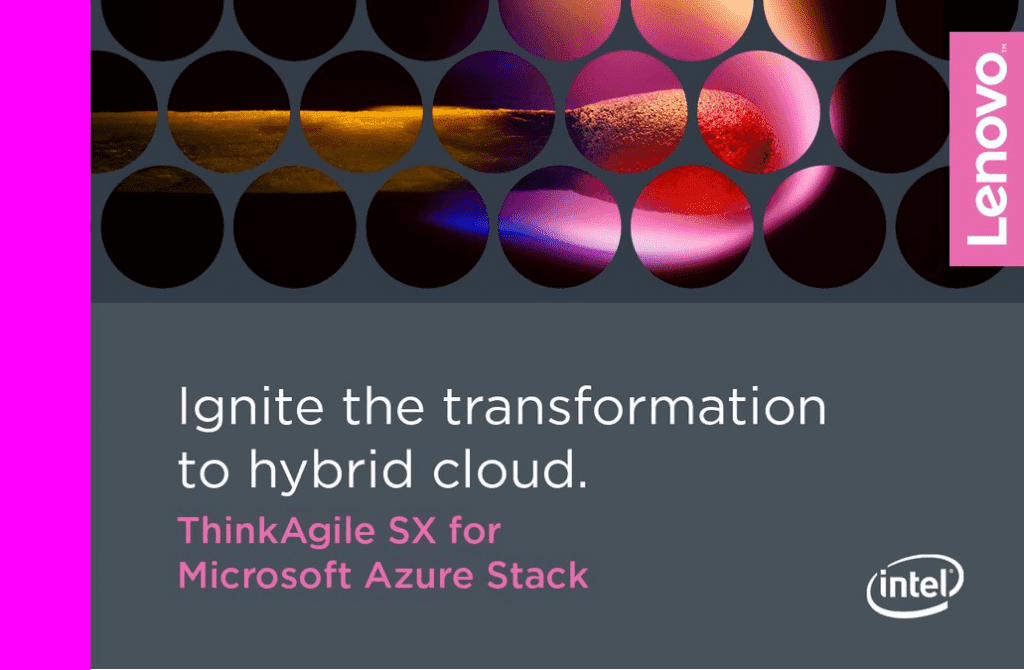 Lenovo Announces Intel Xeon Scalable Processor Support for ThinkAgile SX for Microsoft Azure Stack