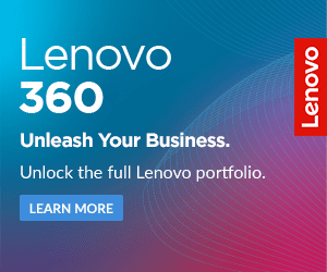 Text on graphic: Lenovo 360 - Unleash Your Business
