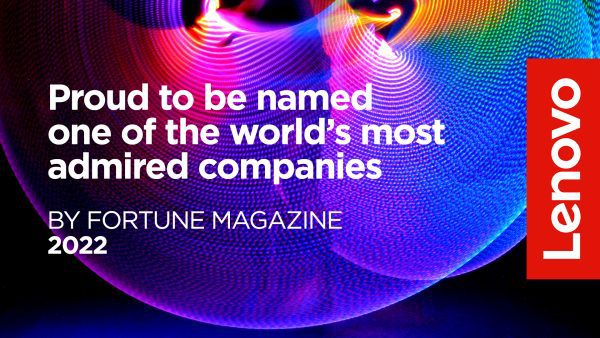 Lenovo ranked at fifth in Fortune's list of the World's Most Admired Companies (Computing Category)